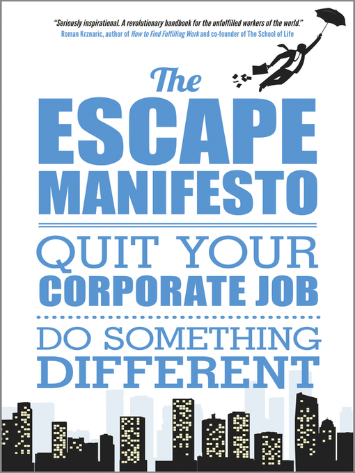 Title details for The Escape Manifesto by Escape The City - Available